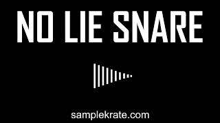 No Lie Snare [upl. by Allebara]