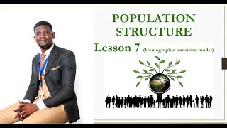 IGCSE Geography Demographic Transition Model lesson 7 [upl. by Xavier]