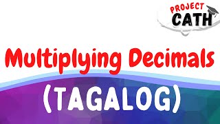 Multiplying Decimals  Tagalog Tutorial Video [upl. by Tirrell]