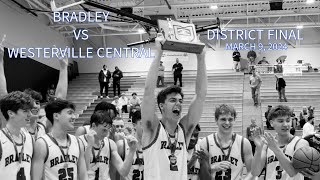 Bradley vs Westerville Central  District Final  March 9 2024  Ohio High School Basketball [upl. by Samuella]