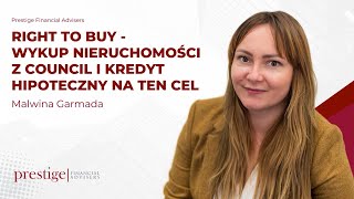 Right to Buy  wykup nieruchomości z Council i kredyt hipoteczny na ten cel [upl. by Suivatram]