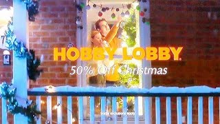 Hobby Lobby Commercial 2024  USA • 50 Off Christmas Neighbors [upl. by Juline]