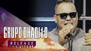 quotProfissional do amorquot  Grupo Dhadi 10 no Release Showlivre 2017 [upl. by Isidore]