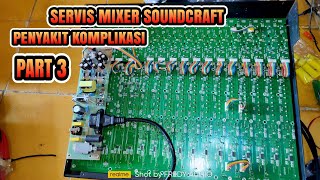 Servis Mixer Soundcraft Efx 12 Mati Total Peak Nyala [upl. by Nohsal190]