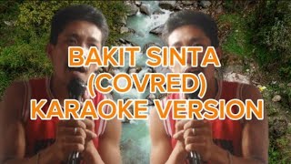 Bakit sinta covered karaoke version [upl. by Renata885]