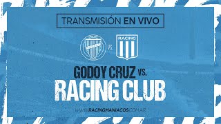 En Vivo GODOY CRUZ vs RACING  LPF 🏆 Racingmaníacos [upl. by Hannaj824]