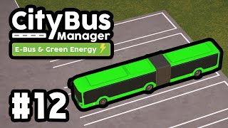 Buying My First BENDY BUS in City Bus Manager Electric 12 [upl. by Rosalinde]