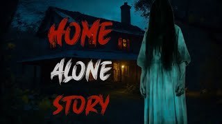 HOME ALONE HOROR STORY ENGLISH HOROR STORIES 2024 [upl. by Langill]