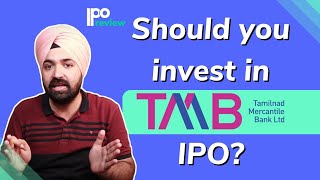 IPO Alert Should you invest in Tamilnad Mercantile Bank Ltd IPO  TMB IPO review [upl. by Nerte]