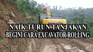 EXCAVATOR NAIK TURUN TANJAKAN JALAN LICIN BEGINI CARA ROLLING [upl. by Nail]