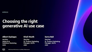 AWS reInvent 2023  Choosing the right generative AI use case AIM212 [upl. by Hanavas601]