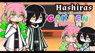 Hashiras React To Themselves As Gakuen Babies🍼🧸Part 2  Gacha Life 2  Demon Slayer  React  Kny [upl. by Haig]