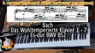 BachDas Wohltemperierte KlavierⅠ7 Esdur BWV852 Trial playing on a 1516 piano with narrow keys [upl. by Madison]