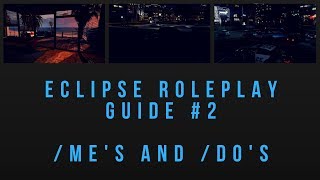 Me and Do Guide  Eclipse Roleplay  GTA V Roleplay [upl. by Nirok]