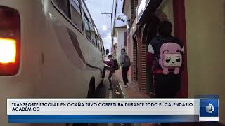 TRANSPORTE ESCOLAR EN OCAÑA TUVO COBERTURA DURANTE TODO EL CALENDARIO ACADÉMICO [upl. by Bierman]