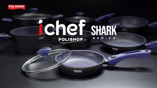 Panelas Ichef Polishop Shark Series [upl. by Annitsirhc]