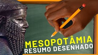 ✅MESOPOTÂMIA RESUMO DESENHADO DAS GRANDES CIVILIZAÇÕES DA ANTIGUIDADE ORIENTAL IDADE ANTIGA  ENEM [upl. by Frentz]