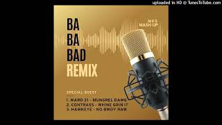 03  Hawkeye  No Bwoy Raw  Ba Ba Bad Remix Single 21 November 2024 [upl. by Nedle]