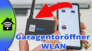 Smartphone Garagentoröffner einfach nachrüsten  Meross Smart WLANGaragentoröffner Anleitung [upl. by Ative]