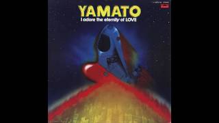 Space Battleship Yamato 宇宙戦艦ヤマト I Adore an Eternity of Love [upl. by Garik119]