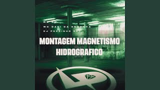 Montagem Magnetismo Hidrográfico [upl. by Ayatan]