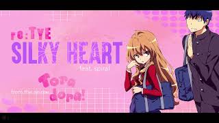 quotSilky Heartquot English Cover  Toradora OP2 feat Spiral [upl. by Slocum]