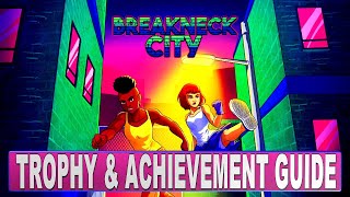 Breakneck City Quick Trophy amp Achievement Guide  Easy Platinum  Crossbuy PS4PS5 [upl. by Ecirual]