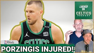 Kristaps Porzingis injury How Boston Celtics adjust if he misses rest of NBA Finals [upl. by Ayel27]