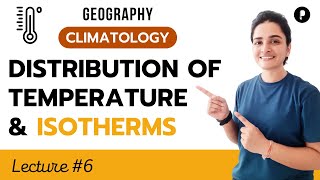 Temperature Distribution on Earth  Types amp Factors  Isotherms  Climatology  Geography [upl. by Varin]