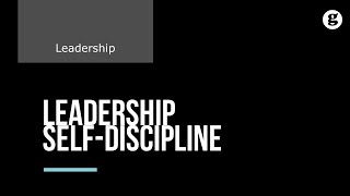 Leadership SelfDiscipline [upl. by Richer446]