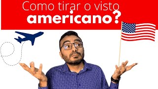 Passo a Passo Completo para Tirar o Visto Americano em 2024 [upl. by Claretta]