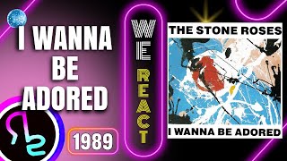 We React To The Stone Roses  I Wanna Be Adored [upl. by Metzgar]