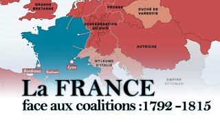 La France face aux coalitions 1792  1815 [upl. by Dey46]