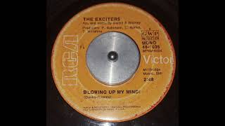 Blowing Up My Mind The Exciters [upl. by Neumeyer]