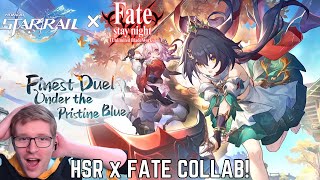 HSR x FATE COLLAB Honkai Star Rail Version 24 Special Program Reaction [upl. by Enautna696]