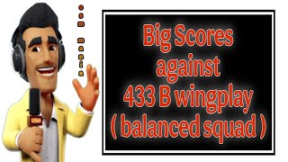 OSM TACTICS 2024  Big Scores Against OSM 433B Wingplay  Balance Squad [upl. by Us]