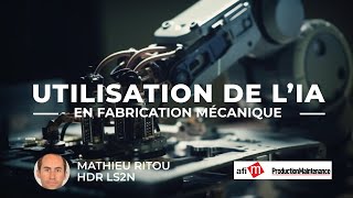 Utilisation de l’intelligence artificielle en fabrication mécanique [upl. by Ainez]