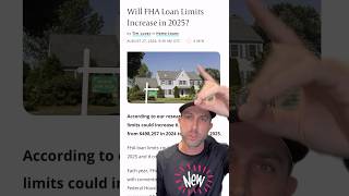 ‼️2025 FHA Loan limits‼️shorts fyp bignews [upl. by Nangem]