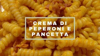 Pasta con Crema di PEPERONI e Pancetta [upl. by Nyrmak]