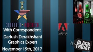 Dariush Derakhshani Graphics Expert Talks Adobe Black Friday Titan Xp [upl. by Yetnruoc]