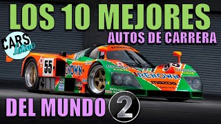 Los 10 Mejores Autos de Carrera En El Mundo Parte 2 CarsLatino [upl. by Grania624]