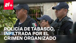 Policía en Tabasco infiltrada por grupos criminales y la peor pagada del país  En Punto [upl. by Omora764]