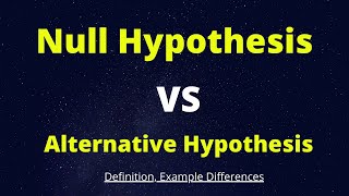 Difference Between Null and Alternative Hypothesis  Example  Definition  Step by step Guide [upl. by Eiroj752]