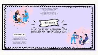 EPIDEMIOLOGÍA DE LAS CARIES DENTALES EN NIÑOS CON DENTICIÓN MIXTA EN LA CLÍNICA UCSG [upl. by Nylirahs883]