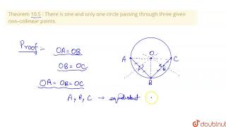 Theorem 105  There is one and only one circle passing through three given noncollinear points [upl. by Ettenhoj301]