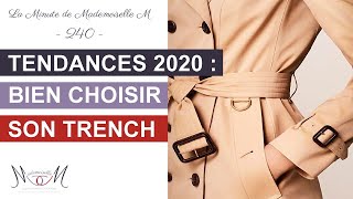 Tendances 2020  bien choisir son trench   La Minute de Mademoiselle M240 [upl. by Ylloh]