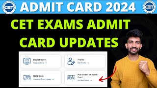 Admit Card Updates 2024  CET Exams 2024 Admit Card Updates [upl. by Akinhoj404]