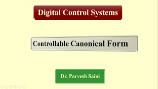 Unit 3  Numerical on Canonical Forms  Digital Control Systems [upl. by Haase]