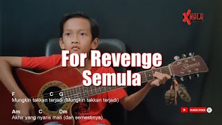 For Revenge  Semula Guitar Chords Cover [upl. by Yttisahc]