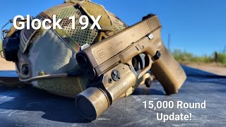 Glock 19X  15000 Round Final Update [upl. by Yesdnik195]